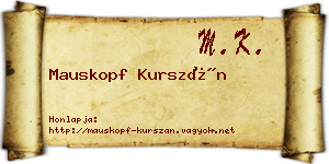 Mauskopf Kurszán névjegykártya